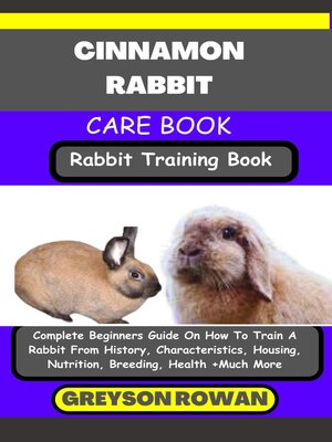 cover image of CINNAMON RABBIT CARE BOOK  Rabbit Training Book